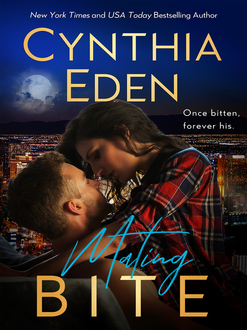 Title details for Mating Bite by Cynthia Eden - Available